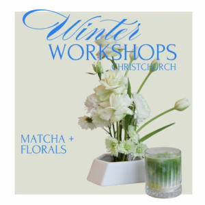 Matcha and Floral Workshop | Sat 26th July